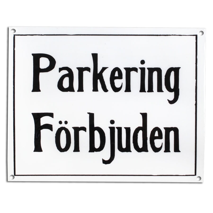 Sign Parkering Förbjuden